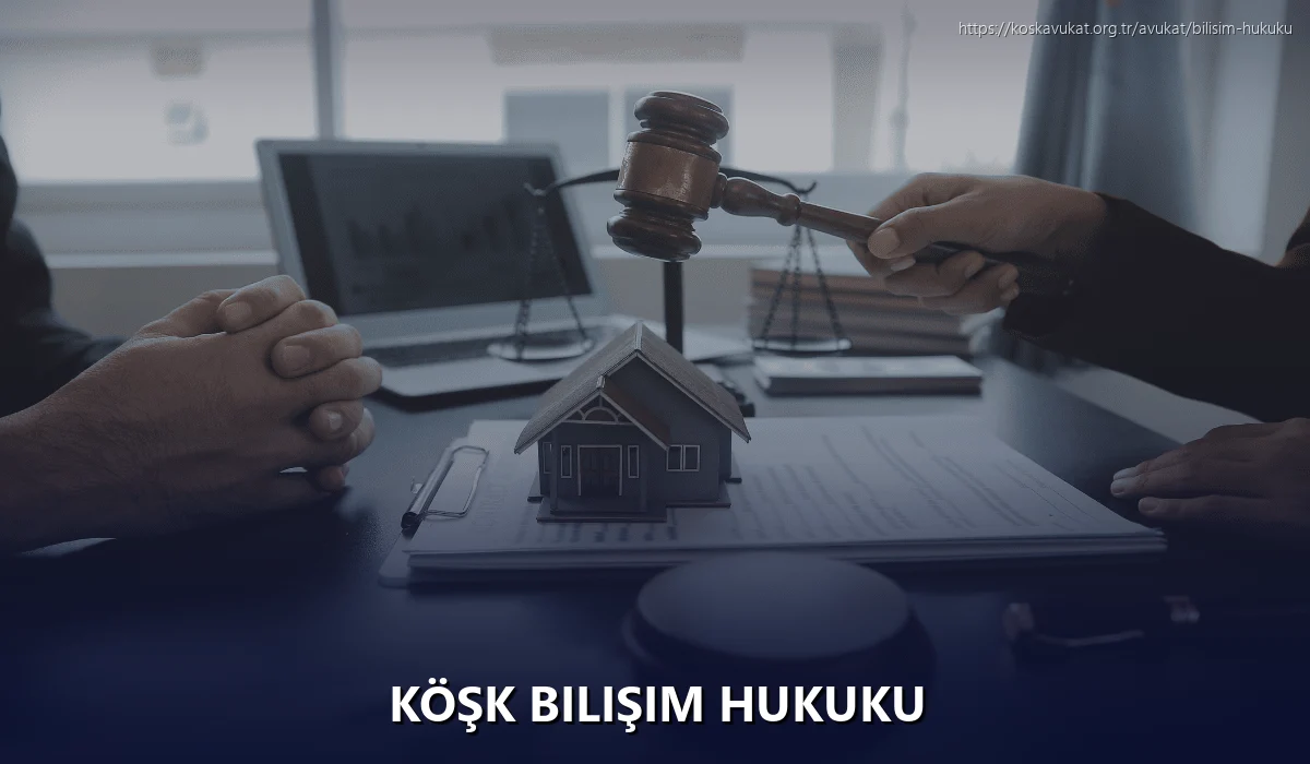 Köşk Bilişim Hukuku